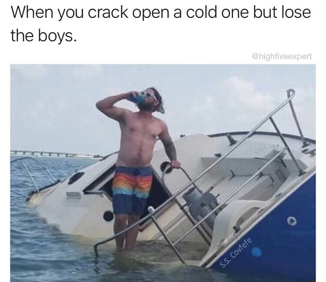 which boy would you crack open a cold one with brad meme